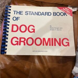 The Standard Book of Dog Grooming - Red and Blue Edition